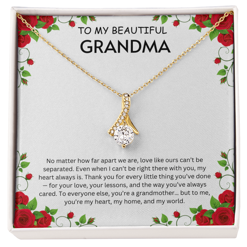 To my Beautiful Grandma- Alluring Beauty Necklaces