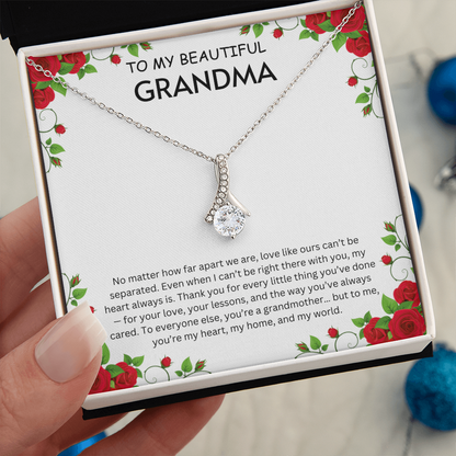 To my Beautiful Grandma- Alluring Beauty Necklaces