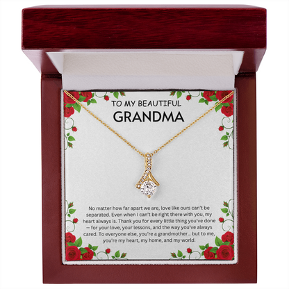To my Beautiful Grandma- Alluring Beauty Necklaces