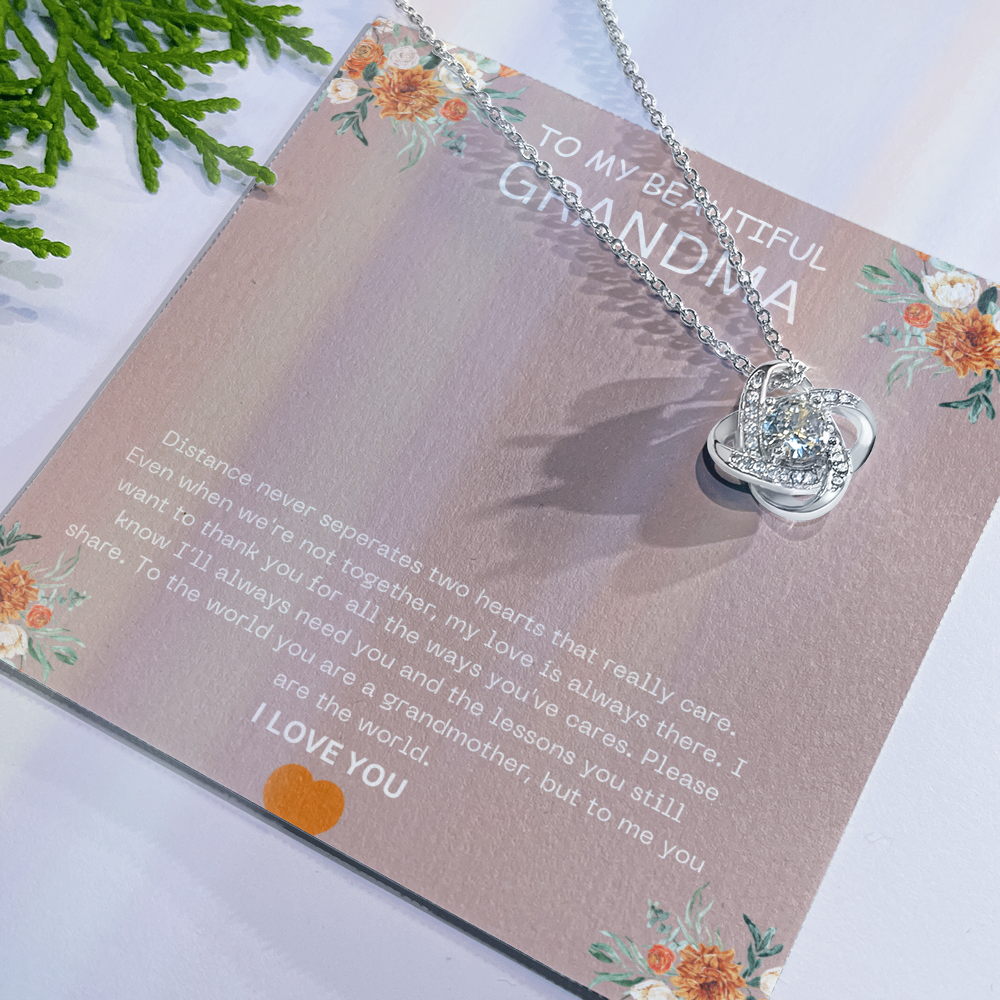 To my Beautiful Grandma-Love Knot Necklace