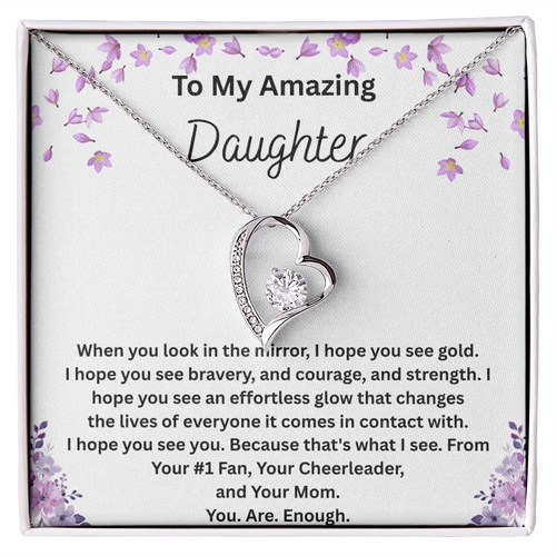 To My Amazing Daughter